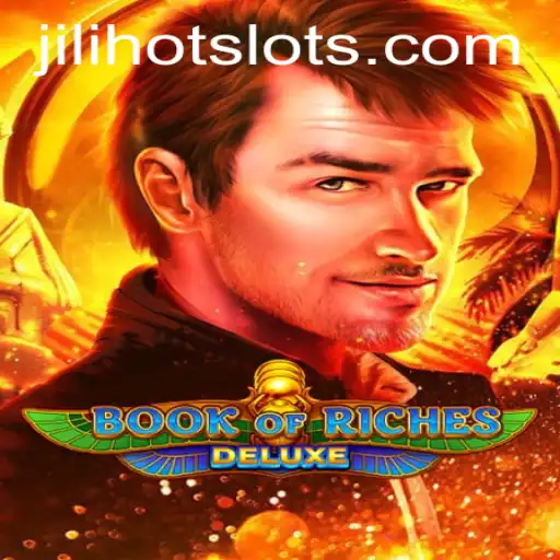 Unveiling BookofRichesDeluxe: A Comprehensive Guide with JILIHOT Insights