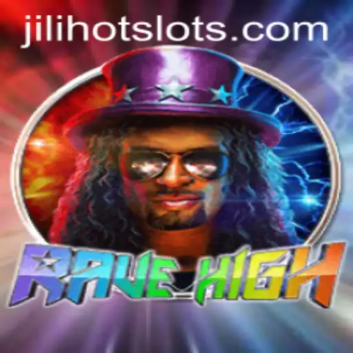 Exploring RaveHigh: Unveiling the Rules and Exciting Features of JILIHOT's Latest Sensation